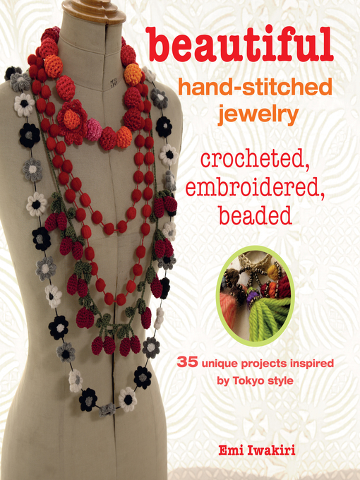 Title details for Beautiful Hand-stitched Jewelry by Emi Iwakiri - Available